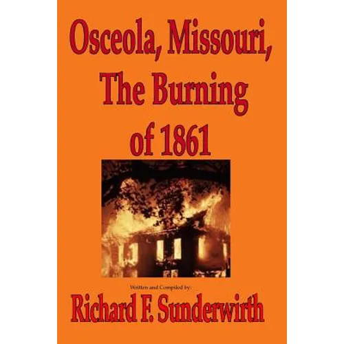 Osceola, Missouri, The Burning of 1861