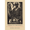American Prophecy: Race and Redemption in American Political Culture