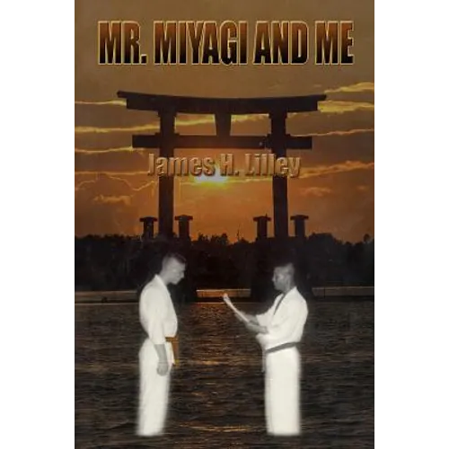Mr. Miyagi and Me