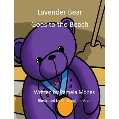 Lavender Bear Goes to the Beach - Hardcover