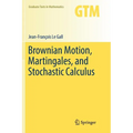 Brownian Motion, Martingales, and Stochastic Calculus - Paperback