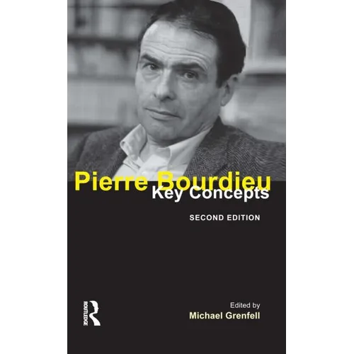 Pierre Bourdieu: Key Concepts - Hardcover