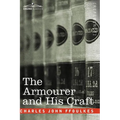 The Armourer and His Craft - Hardcover