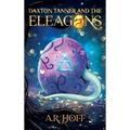 Daxton Tanner and The ELEAGONS - Hardcover