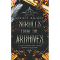Scrolls from the Archives: A Fire & Brimstone Short Story Collection - Paperback