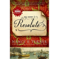 My Name Is Resolute - Paperback