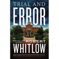 Trial and Error: A Legal Suspense - Paperback