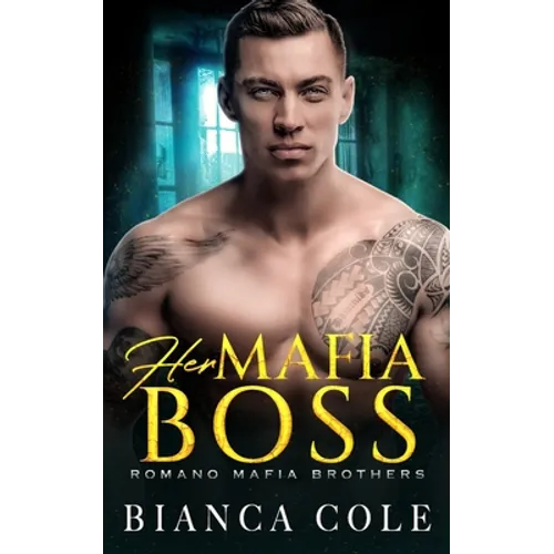 Her Mafia Boss: A Dark Romance - Paperback