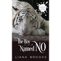 The Boy Named No - Paperback