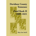 Davidson County, Tennessee Deed Book H 1809-1821 - Paperback