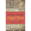 A Fatal Gilded High Note - Paperback