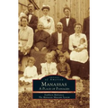 Manassas: A Place of Passages - Hardcover