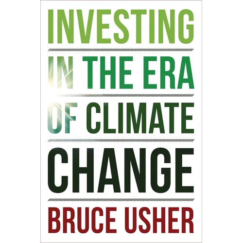 Investing in the Era of Climate Change - Hardcover