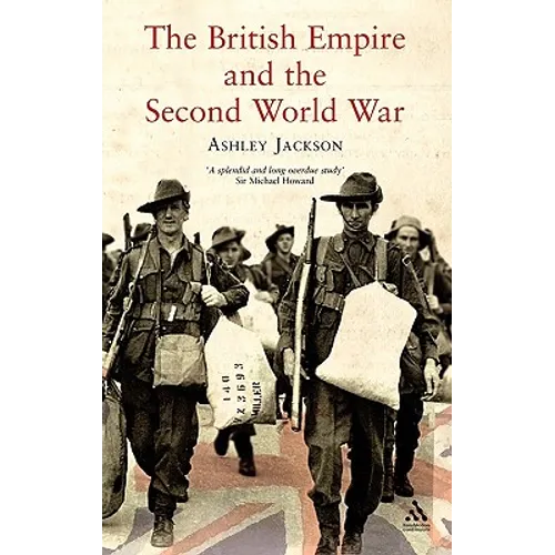 The British Empire and the Second World War