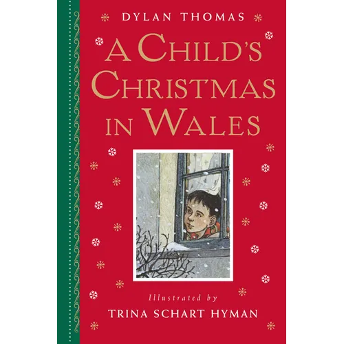 A Child's Christmas in Wales: Gift Edition - Hardcover