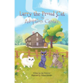Larry the Proud Cat: The Adoption Center - Paperback