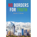 No Borders for Truth - Paperback