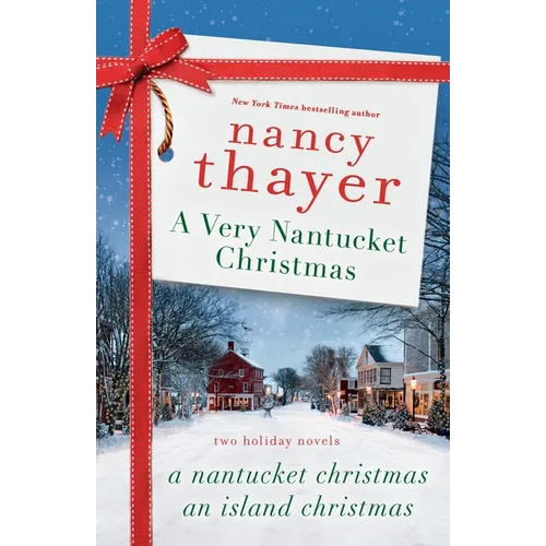 A Very Nantucket Christmas: Two Holiday Novels - Paperback