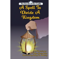 The Spell To Divide A Kingdom - Paperback