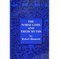 The Norse Gods and Their Myths - Paperback