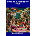 Intro to Crochet for Kids - Paperback