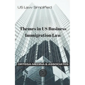 Themes in US Business Immigration Law - Paperback