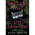 The Last Time She Saw Him - Paperback