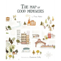 The Map of Good Memories - Hardcover