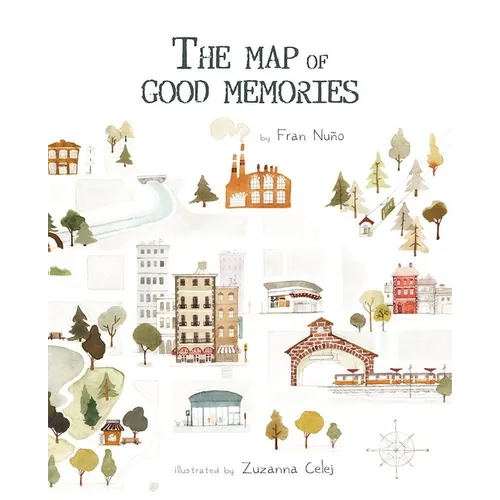 The Map of Good Memories - Hardcover