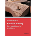 E-Guitar Making - Paperback