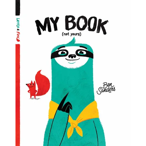 My Book (Not Yours) - Hardcover