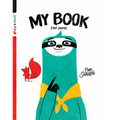 My Book (Not Yours) - Hardcover
