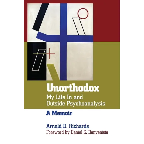 Unorthodox: My Life in and Outside Psychoanalysis - Paperback