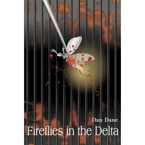 Fireflies in the Delta - Paperback