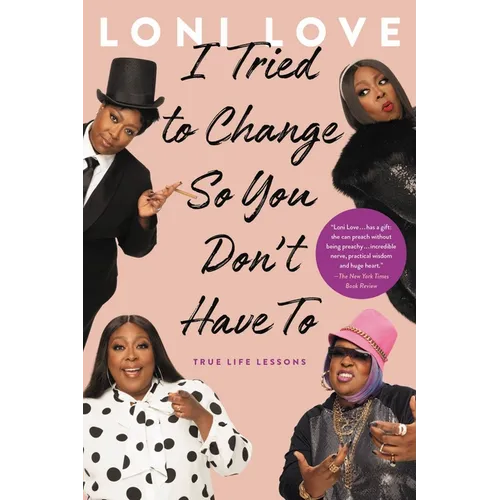 I Tried to Change So You Don't Have To - Paperback