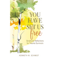 You Have Set Us Free: Scriptural Reflections for Trauma Survivors - Paperback