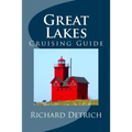 Great Lakes: A Guide for Cruise Passengers
