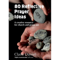 80 Reflective Prayer Ideas - Paperback