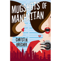 Mugshots of Manhattan - Paperback