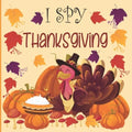 I Spy Thanksgiving: A fun Book for 2-7 Year Old About Autumn & Thanksgiving Great Gift Idea For Preschoolers & Kids & Kindergarten ! - Paperback