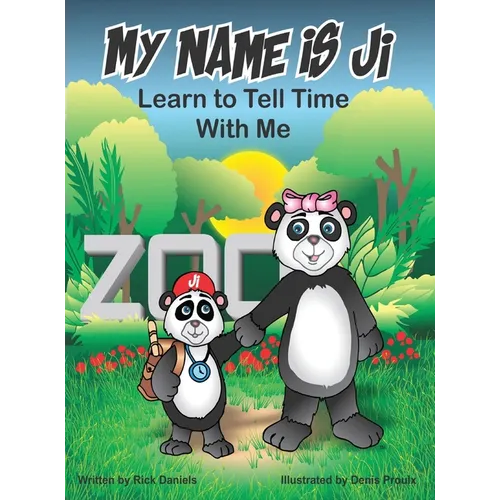 My Name is Ji: Learn to Tell Time With Me