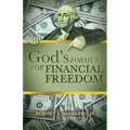 God's Formula for Financial Freedom - Paperback