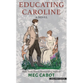 Educating Caroline - Paperback