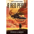 Starfire: A Red Peace - Paperback