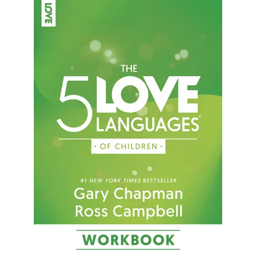 The 5 Love Languages of Children Workbook - Paperback