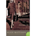 Nothing Is Quite Forgotten in Brooklyn - Paperback