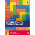 Introduction to the Principalship: Theory to Practice - Paperback