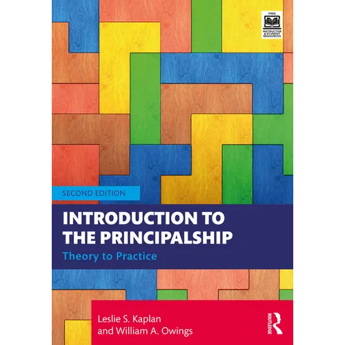 Introduction to the Principalship: Theory to Practice - Paperback