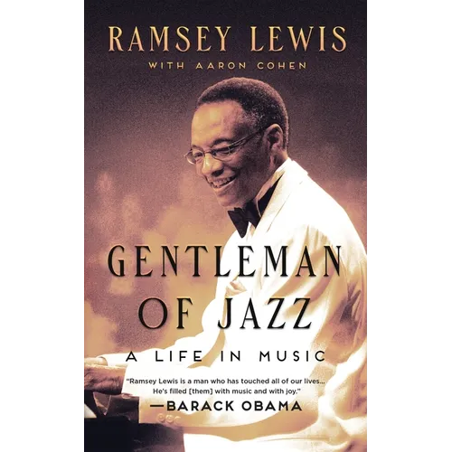 Gentleman of Jazz: A Life in Music - Hardcover