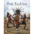 Hopi Kachinas: History, Legends, and Art - Hardcover